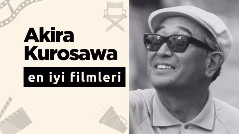 Top 10: Akira Kurosawa'nın En İyi Filmleri