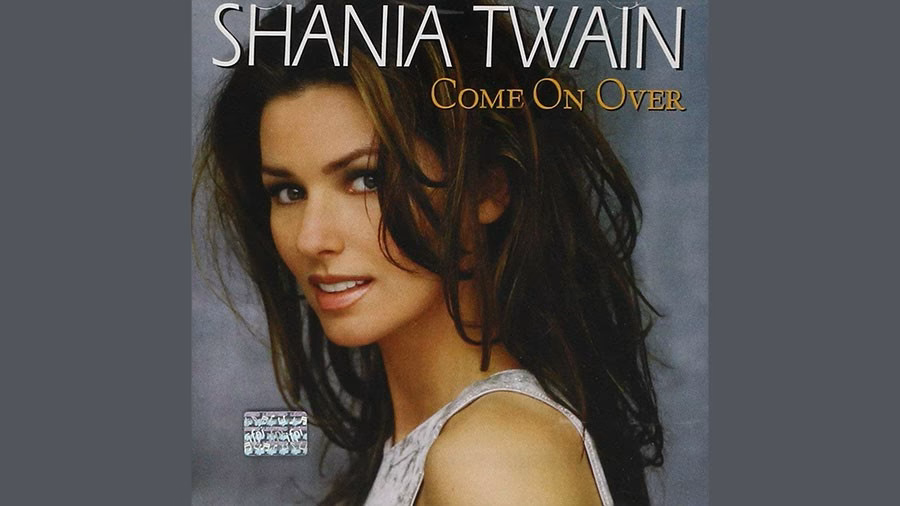Shania Twain Come On Over