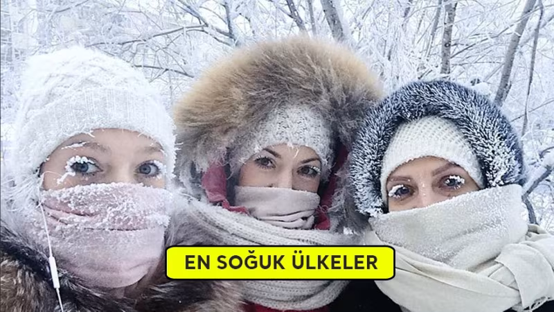Dünyanın En Soğuk Ülkeleri