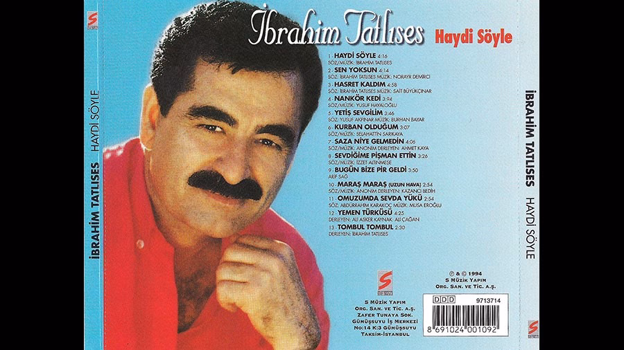 İbrahim Tatlıses : Haydi Söyle