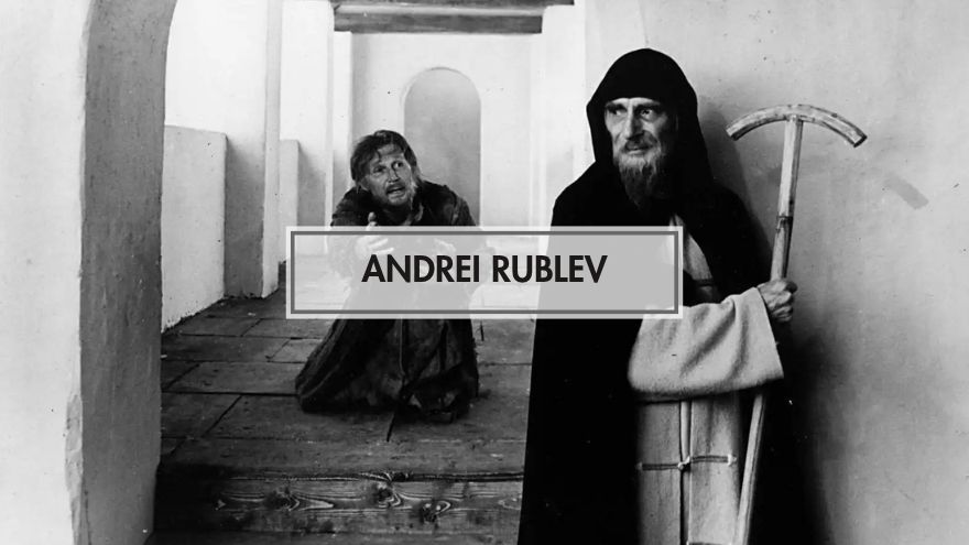 Andrei Rublev (Andrey Rublyov)