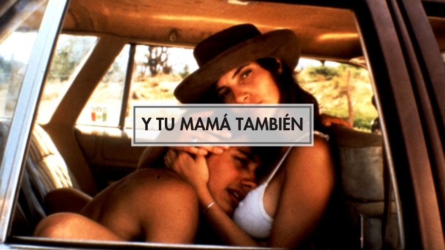 Y Tu Mamá También (Ananı Da!)