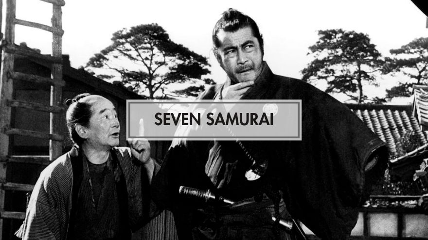 Seven Samurai (Yedi Samuray)