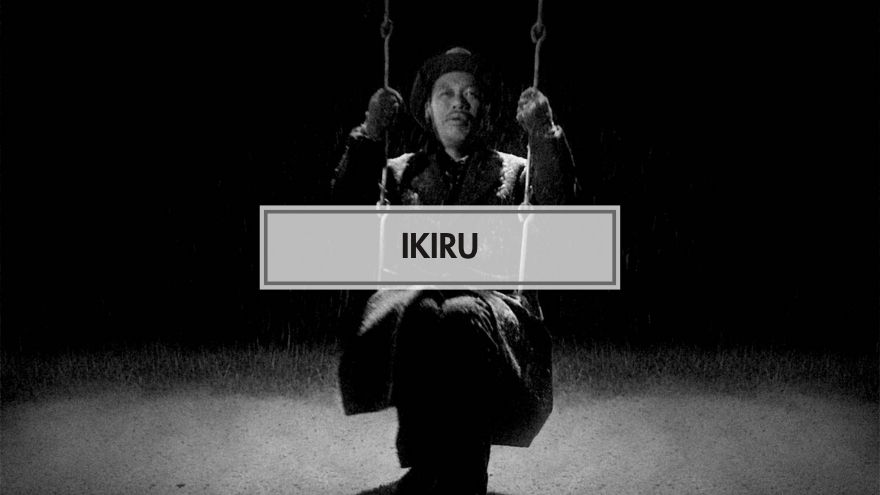 Ikiru (Yaşamak)