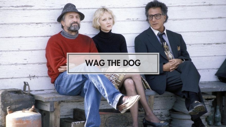 Wag the Dog (Başkanın Adamları)